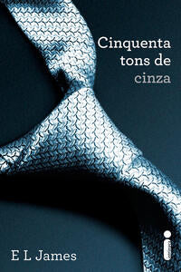 Capa do livro Cinquenta Tons de Cinza, de E. L. James