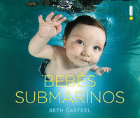 Capa do livro Bebês Submarinos, de Seth Casteel