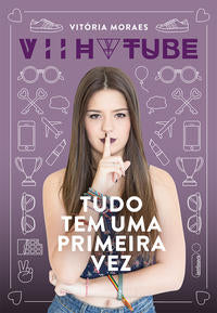 Capa do livro Tudo Tem uma Primeira Vez, de Vitoria Moraes