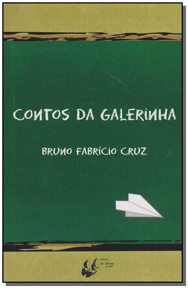 Capa do livro Contos da Galerinha, de Bruno Fabricio Cruz