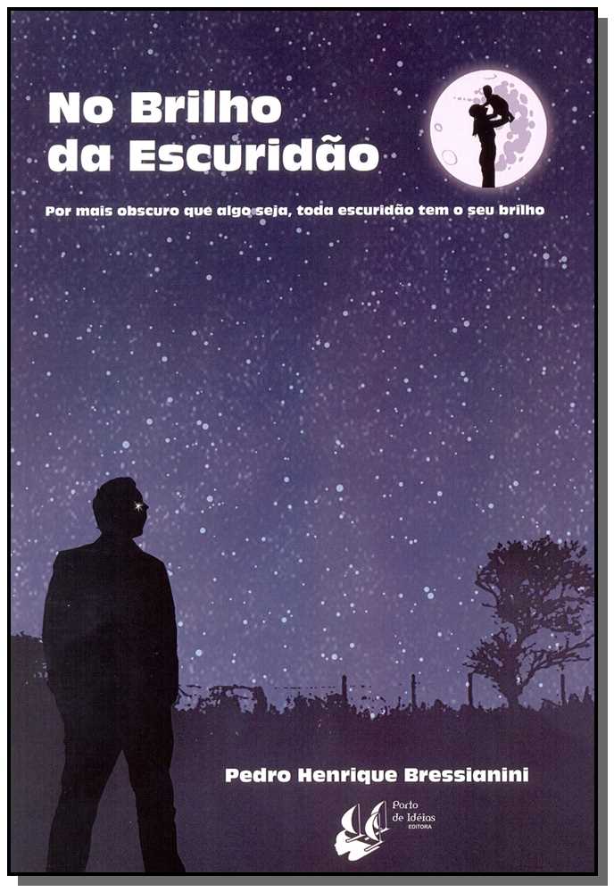 No Brilho da Escuridão