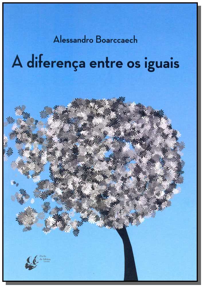 Diferença Entre os Iguais, a