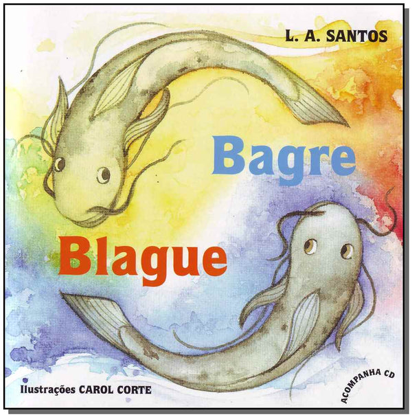 Capa do livro Bagre Blague, de L. A. Santos