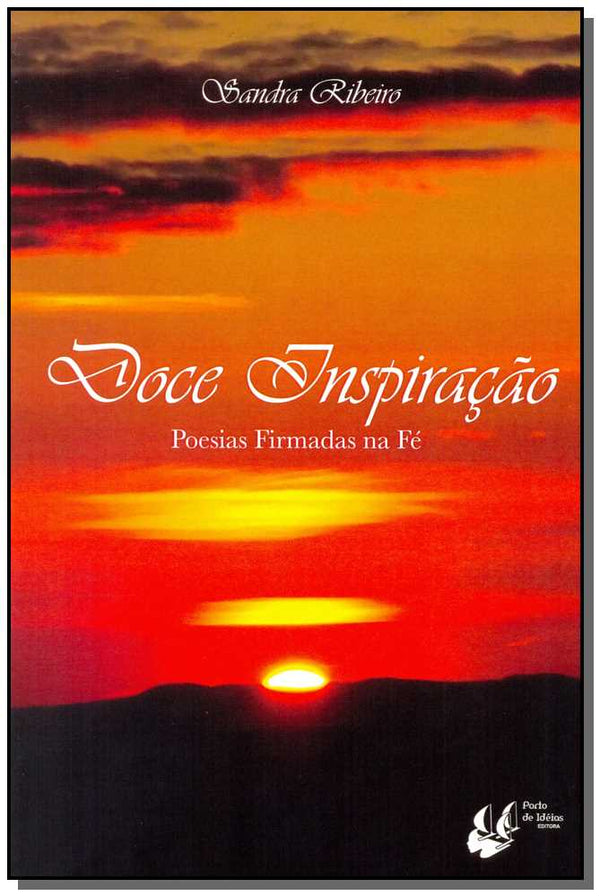 Capa do livro Doce Inspiração - Poesias Firmadas na Fé, de Sandra Ribeiro