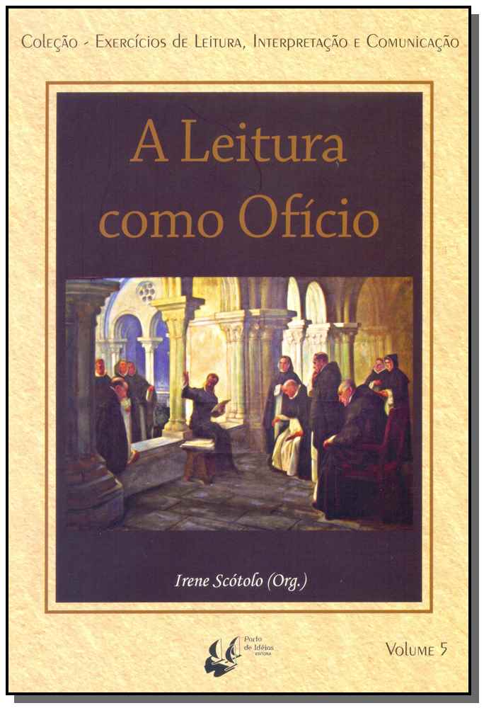 Leitura Como Ofício, a - Vol. 05