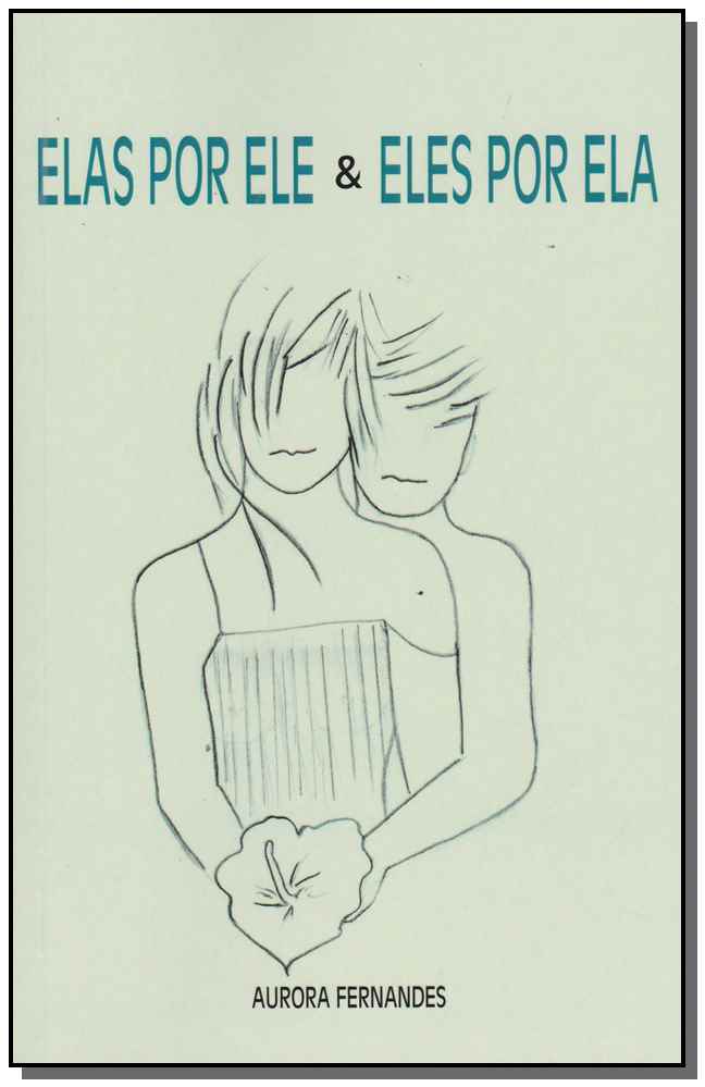 Elas por Ele e Eles por Ela