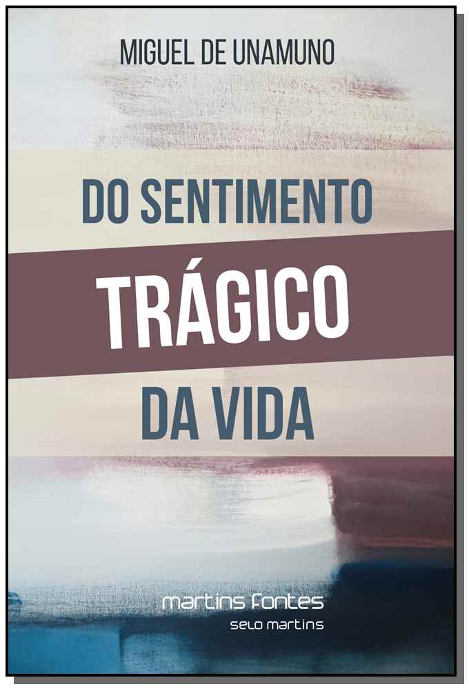 Do Sentimento Trágico da Vida: Nos Homens e nos Povos