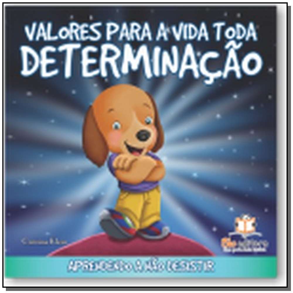 Valores para a Vida Toda - Determinação