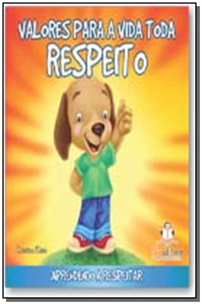 Valores para a Vida Toda - Respeito