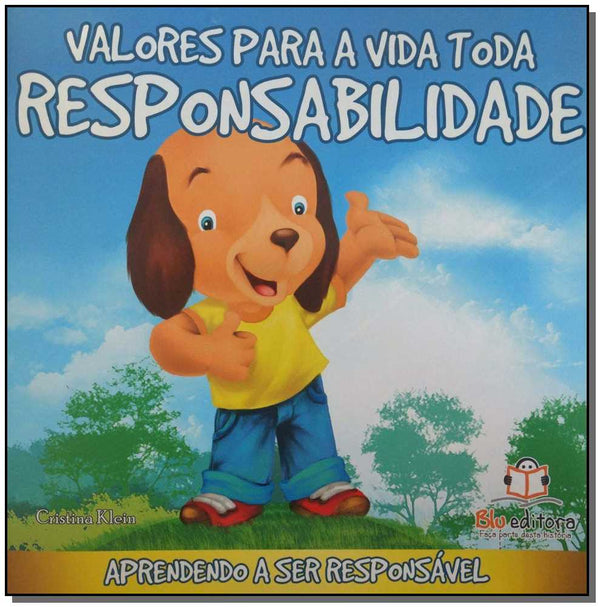 Capa do livro Valores para a Vida Toda - Responsabilidade, de Cristina Klein