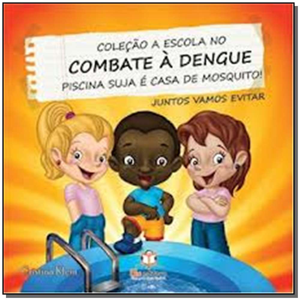 A Escola no Combate a Dengue - Piscina