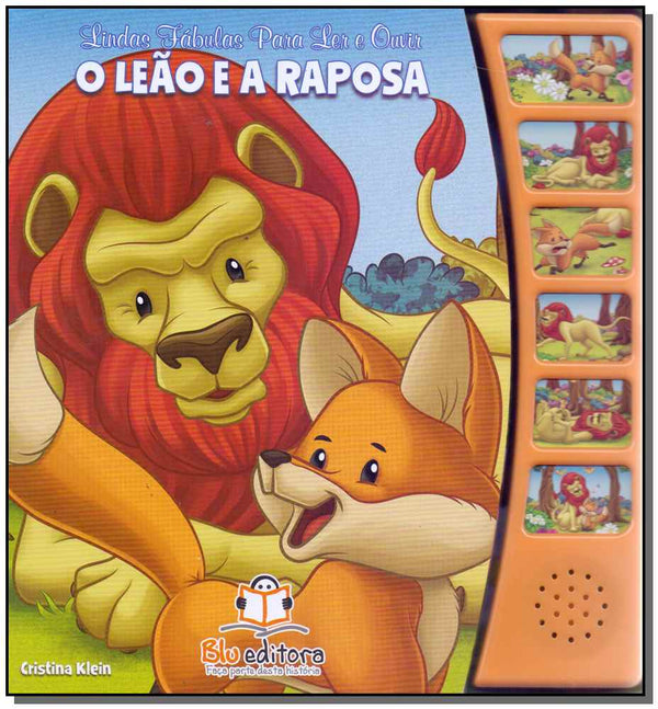 Capa do livro Lindas Fábulas para Ler e Ouvir - O Leão e a Raposa, de Cristina Klein