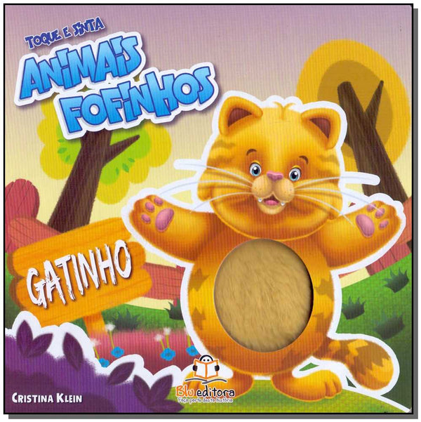Capa do livro Toque e Sinta - Animais Fofinhos - Gatinho, de Cristina Klein