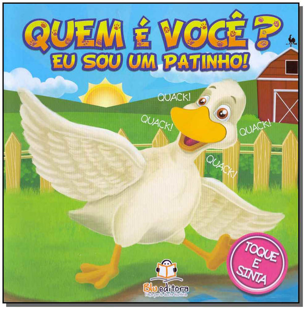 Capa do livro Quem É Você? Eu Sou um Patinho!, de Editora Blu