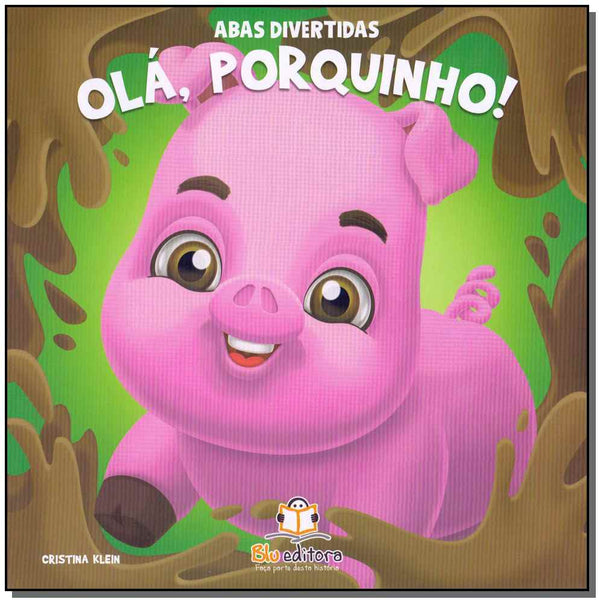 Capa do livro Abas Divertidas - Olá, Porquinho!, de Cristina Klein