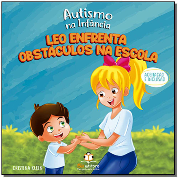 Capa do livro Autismo na Infância: Leo Enfrenta Obstáculos na Escola, de Cristina Klein