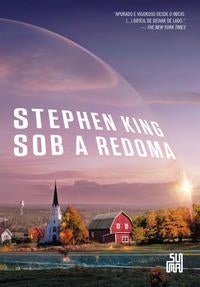 Capa do livro Sob a Redoma, de Stephen King