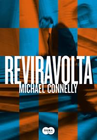 Capa do livro Reviravolta, de Michael Connelly