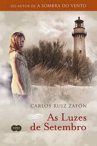 Capa do livro As Luzes de Setembro, de Carlos Ruiz Zafon
