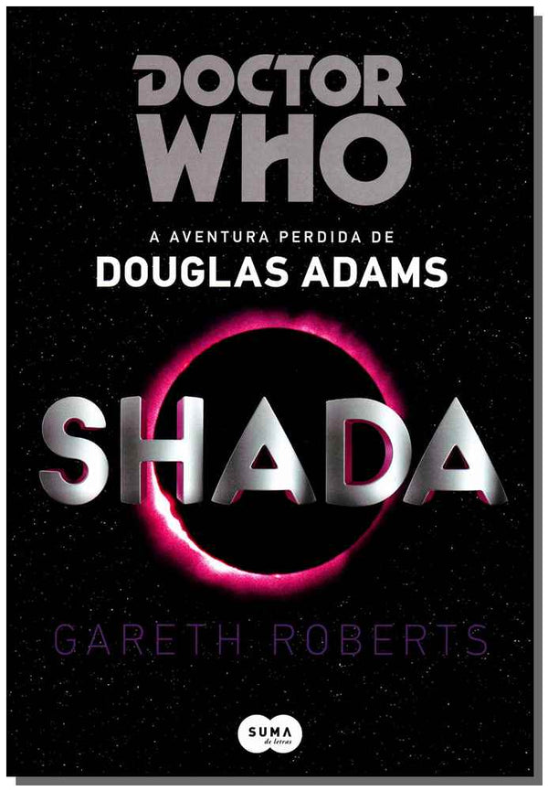 Capa do livro Doctor Who - Shada, de Douglas Adams