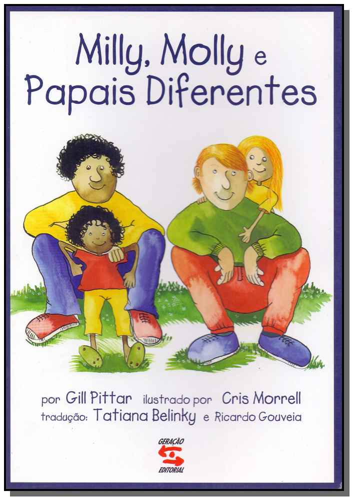 Papais Diferentes - Milly, Molly