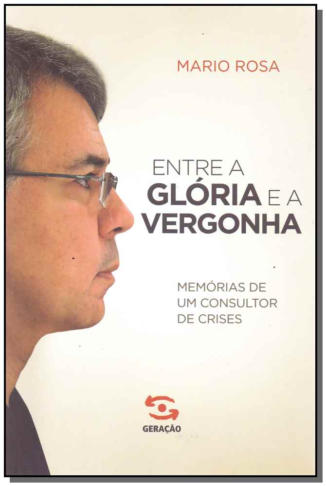 Entre a Glória e a Vergonha