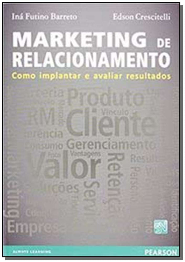 Capa do livro Marketing de Relacionamento, de Ina Futino Barreto