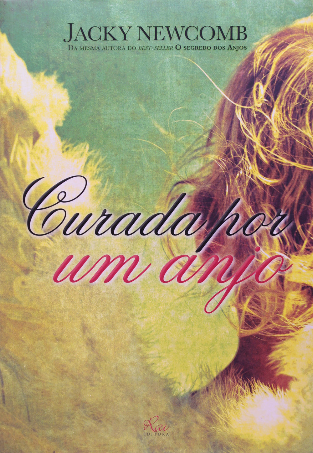 Curada por um Anjo