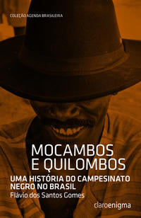 Capa do livro Mocambos e Quilombos, de Flavio dos Santos Gomes