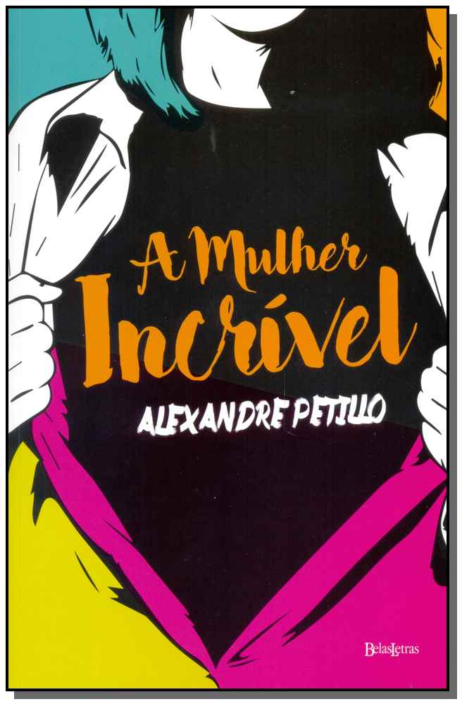 Mulher Incrível, a