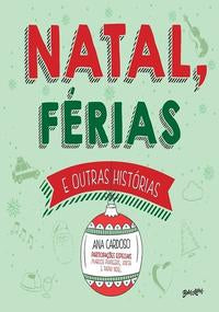 Capa do livro Natal, Férias e Outras Histórias, de Ana Cardoso