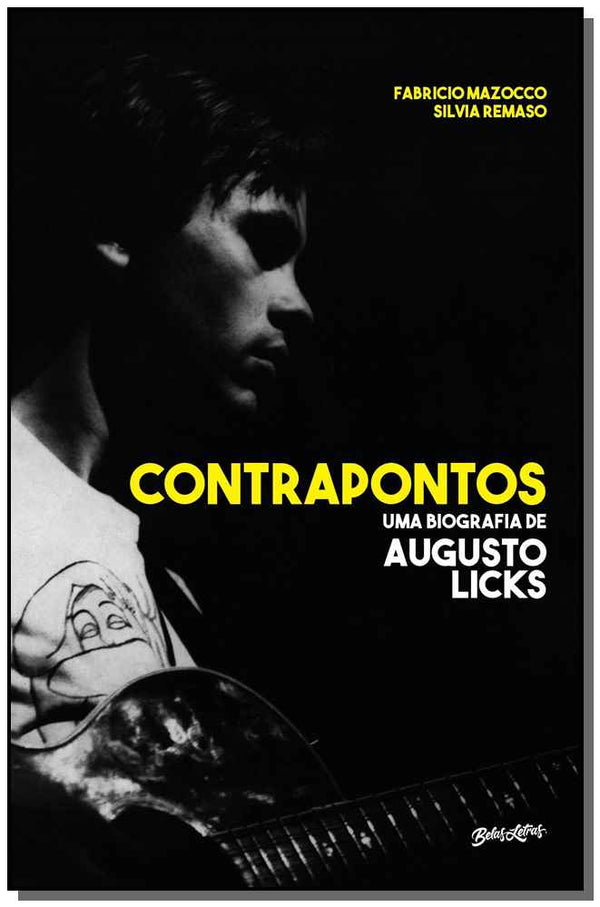 Capa do livro Contrapontos - Uma Biografia de Augusto Licks, de Silvia Remasso, Fabricio Mazocco