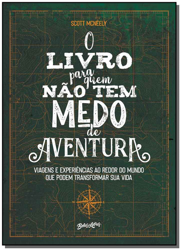 Capa do livro Livro para Quem Não Tem Medo de Aventura, o, de Scott Mcnelly