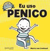 Capa do livro Eu Uso Penico, de Maria Van Lieshout