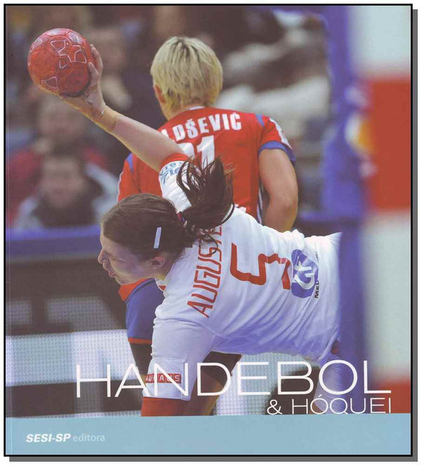Capa do livro Handebol e Hoquei, de Editora Sesi - Sp