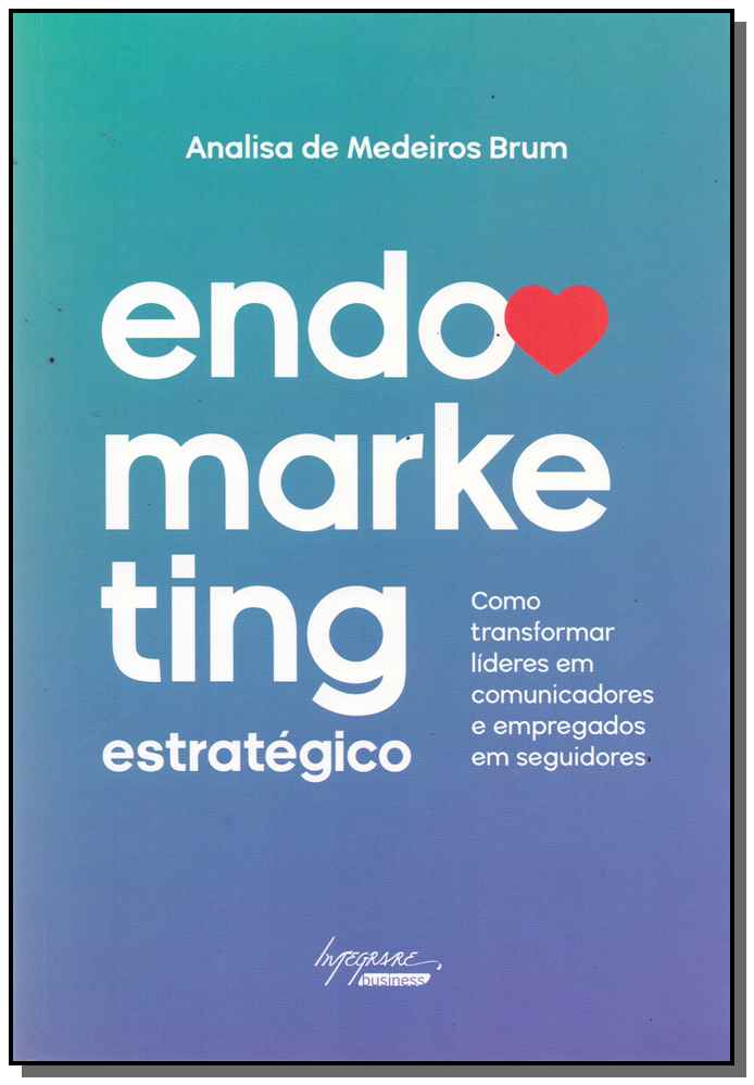 Endomarketing Estratégico