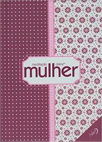 Capa do livro Meditacao Diaria:Mulher Ed Bolsa Capa Roxa, de Pr. Helio / Equipe Agape Klabono Jr.