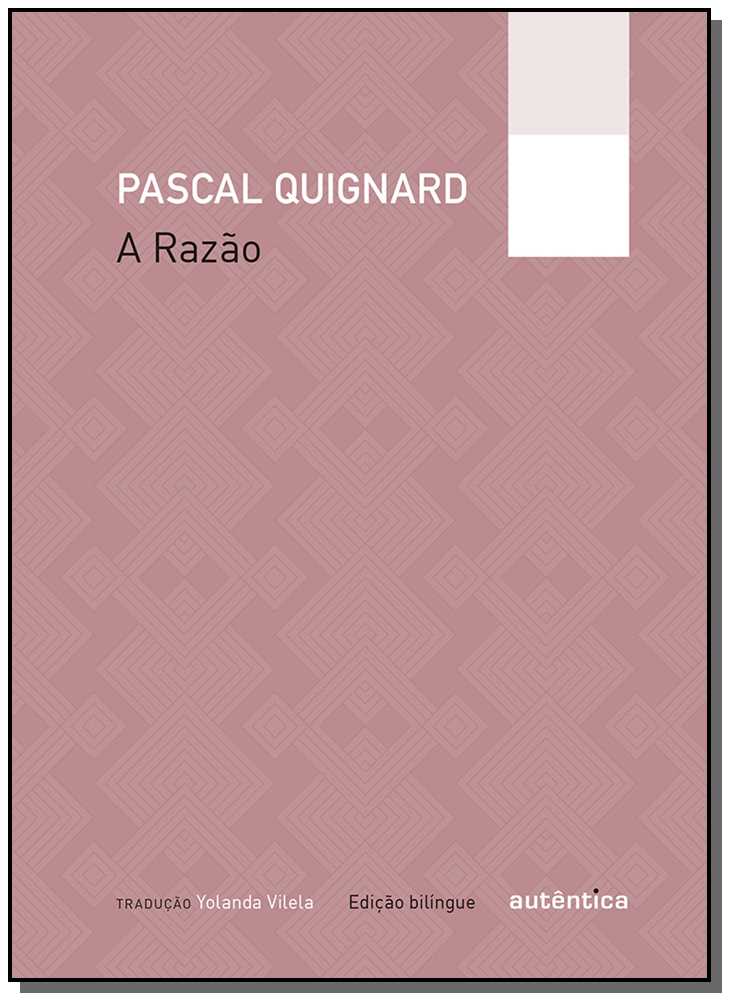 A Razão – Edição Bilíngue