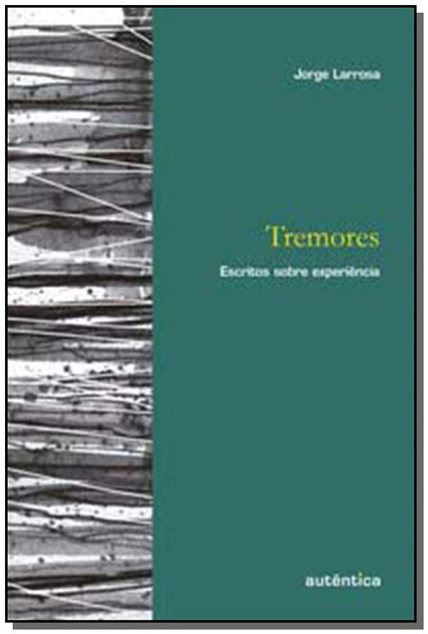 Capa do livro Tremores, de Jorge Larrosa