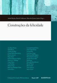 Capa do livro Construções da Felicidade, de Rocha; Calderoni; Justo (org.)