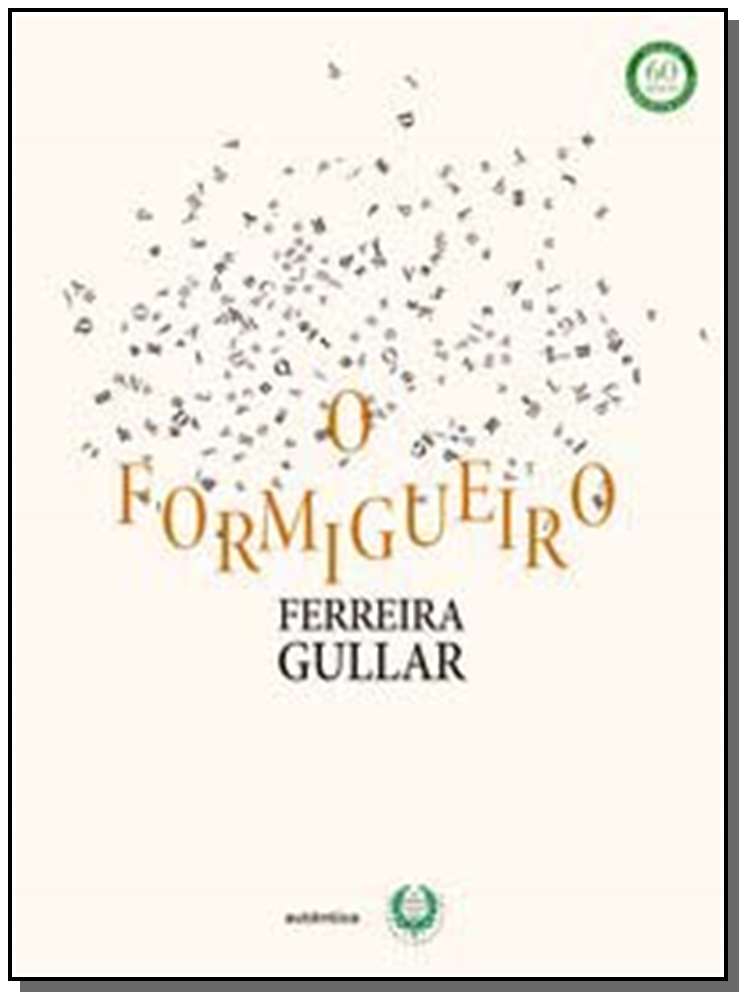 Formigueiro, o