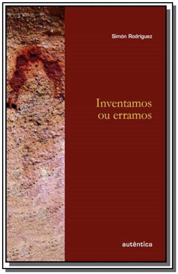 Capa do livro Inventamos ou Erramos, de Simon Rodriguez