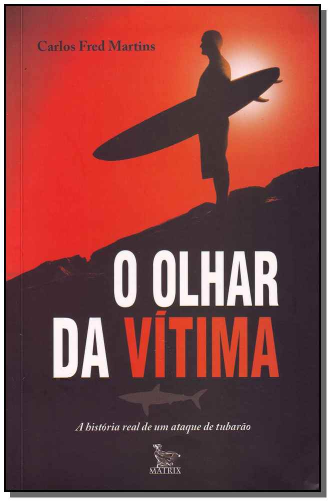 O Olhar da Vítima