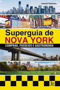 Capa do livro Superguia de Nova York, de Leonardo Schulmann