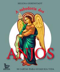 Capa do livro A Sabedoria dos Anjos, de Helena Gerenstadt