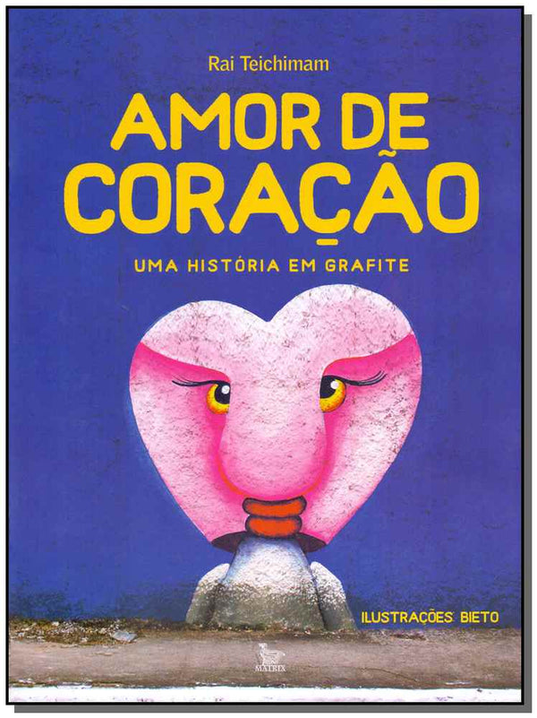 Capa do livro Amor de Coração, de Rai Teichimam