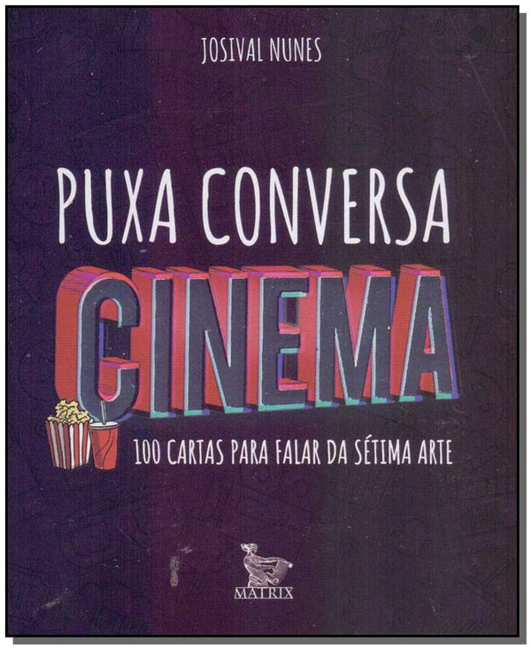 Capa do livro Puxa Conversa Cinema, de Josival Nunes