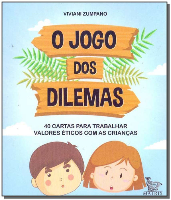 Capa do livro Jogo dos Dilemas, o, de Viviani Zumpano