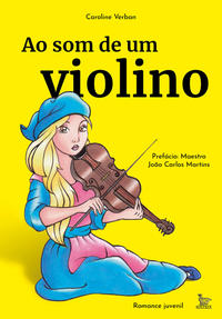 Capa do livro Ao Som de um Violino, de Caroline Verban