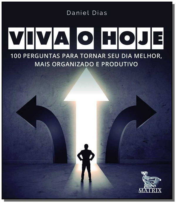 Capa do livro Viva o Hoje, de Daniel Dias